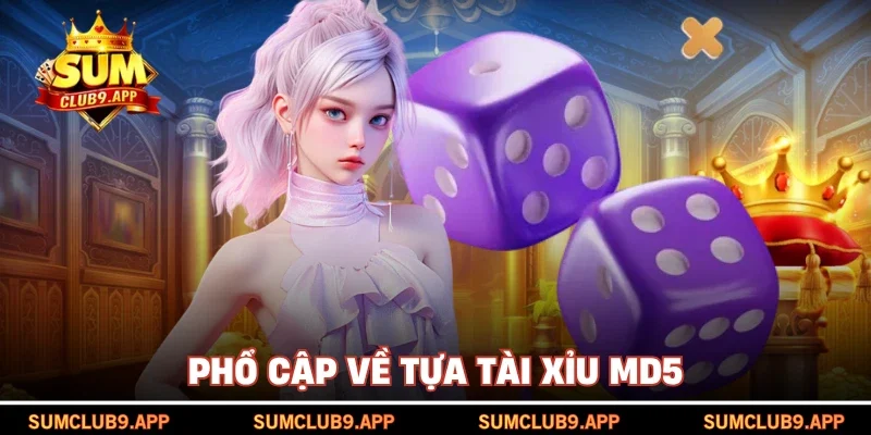 tài xỉu md5 sumclub